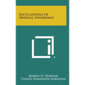 Encyclopedia of Medical Syndromes - Hardcover
