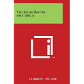 The Holy Easter Mysteries - Paperback