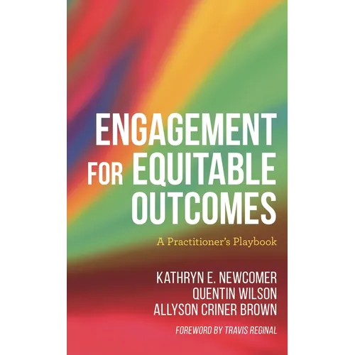 Engagement for Equitable Outcomes: A Practitioner's Playbook - Paperback
