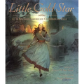 Little Gold Star: A Spanish American Cinderella Tale - Hardcover