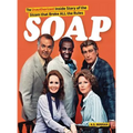 Soap! the Inside Story of the Sitcom That Broke All the Rules (hardback) - Hardcover