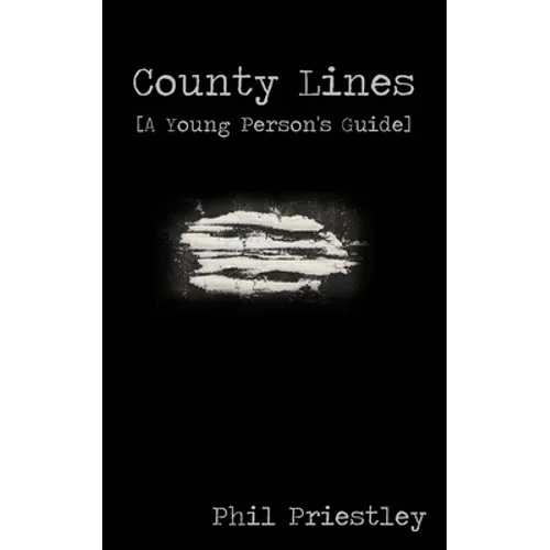 County Lines - A Young Person's Guide - Paperback