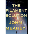The Filament Solution: an exciting hard-SF novella - Paperback