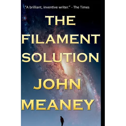 The Filament Solution: an exciting hard-SF novella - Paperback