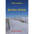 Biting Wind: A Salt Creek Novel - Paperback