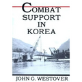 Combat Support in Korea - Paperback