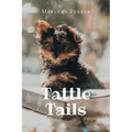 Tattle Tails - Paperback