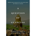 A Question of Genocide: Armenians and Turks at the End of the Ottoman Empire - Paperback