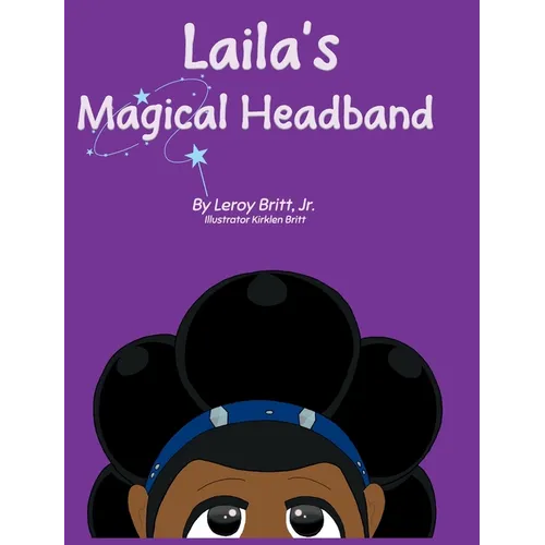Laila And The Magical Headband - Hardcover