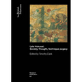 Late Hokusai: Society, Thought, Technique, Legacy - Paperback
