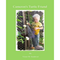 Cameron's Turtle Friend - Paperback