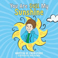 You Are Still My Sunshine - Paperback