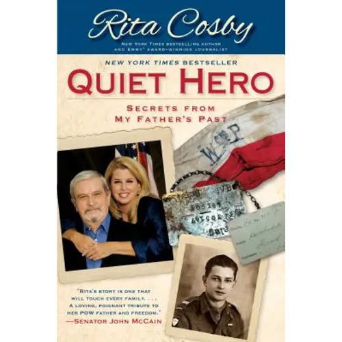 Quiet Hero: Secrets from My Father's Past - Paperback