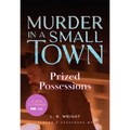 Prized Possessions: Murder in a Small Town - Paperback