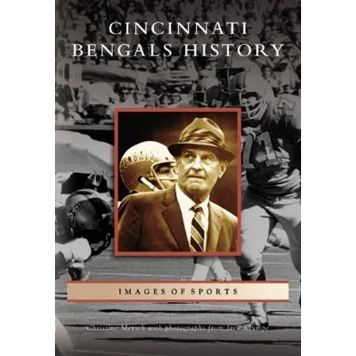 Cincinnati Bengals History - Paperback