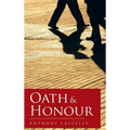 Oath & Honour - Hardcover