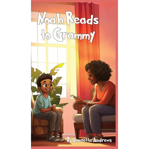 Noah Reads to Grammy - Hardcover