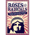 Roses and Radicals: The Epic Story of How American Women Won the Right to Vote - Paperback