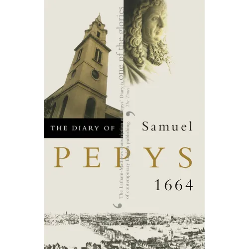 The Diary of Samuel Pepys: 1664 - Paperback