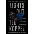 Lights Out: A Cyberattack: A Nation Unprepared: Surviving the Aftermath - Paperback