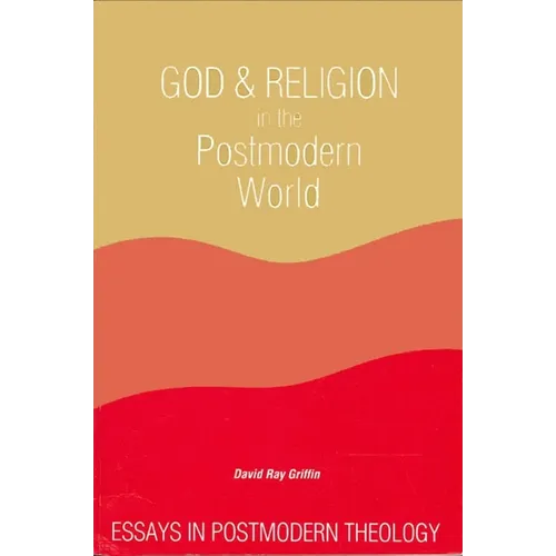 God and Religion in the Postmodern World: Essays in Postmodern Theology - Paperback