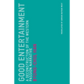 Good Entertainment: A Deconstruction of the Western Passion Narrative - Paperback