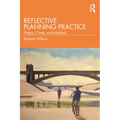 Reflective Planning Practice: Theory, Cases, and Methods - Paperback