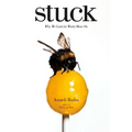 Stuck: Why We Can't (or Won't) Move On - Paperback