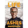 Creating a Life from the Ashes - Paperback