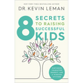 8 Secrets to Raising Successful Kids - Paperback