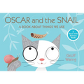 Oscar and the Snail: A Book about Things That We Use - Paperback