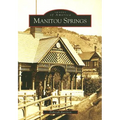 Manitou Springs - Paperback