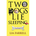 Two Dogs Lie Sleeping - Paperback
