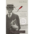 The Scarlet Professor: Newton Arvin: A Literary Life Shattered by Scandal - Paperback