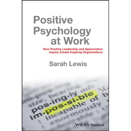 Positive Psychology at Work - Hardcover