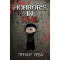 Horror's In Time - Paperback