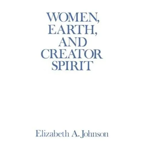 Women, Earth, and Creator Spirit - Paperback