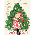 Clarice Bean, Think Like an Elf - Hardcover