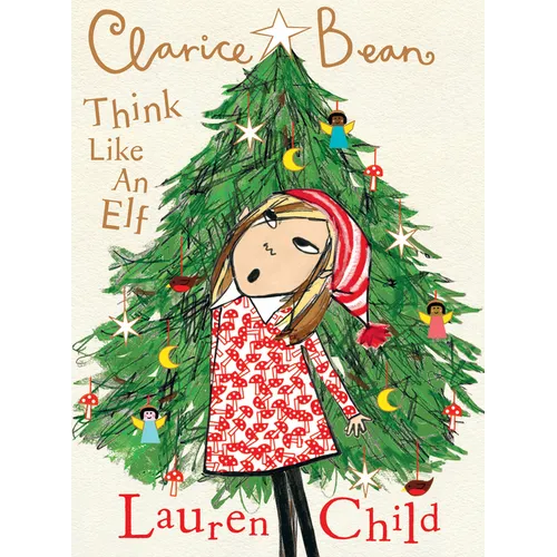 Clarice Bean, Think Like an Elf - Hardcover