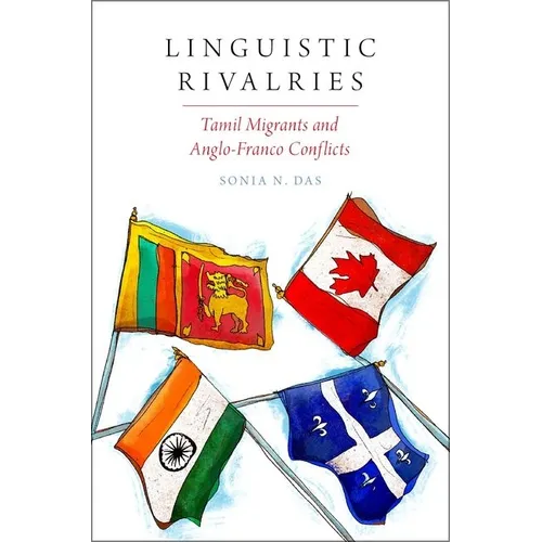 Linguistic Rivalries: Tamil Migrants and Anglo-Franco Conflicts - Paperback