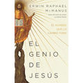 El Genio de Jesús: El Hombre Que Lo Cambió Todo - Paperback