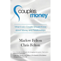 Couples Money: What Every Couple Should Know about Money and Relationships - Paperback