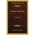 Lectures And Essays: A Selection - Hardcover