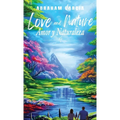 Love and Nature/Amor y Naturaleza - Hardcover