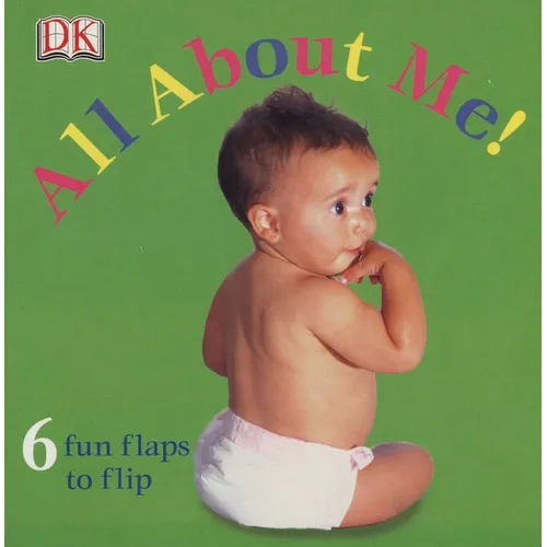 Fun Flaps: All about Me! - Board Book