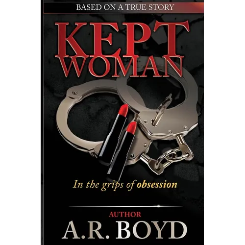 Kept Woman - in the Grips of Obsession - Paperback