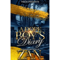 A Dope Boy's Diary: A Standalone Hood Romance - Paperback