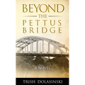 Beyond the Pettus Bridge - Paperback