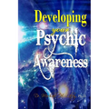 Developing Your Psychic Awareness - Paperback