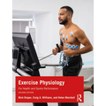 Exercise Physiology: For Health and Sports Performance - Paperback